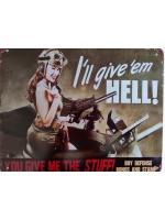 metalen_wandbord_i_will_give_thme_hell
