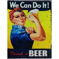 metalen_wandbord_met_vrouw_en_tekst_we_can_do_it_drink_a_beer